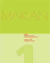 MAKAN Volume 1 - The Right to the City (Spring 2006)